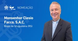 Monsenhor Clesio Facco é nomeado bispo!