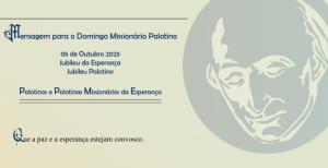 Domingo Missionário Palotino – 05 de outubro de 2025