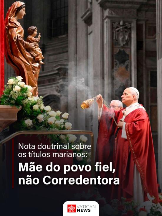Vaticano publica nova nota sobre títulos marianos: “Mater Populi fidelis”