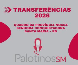 Província de Santa Maria divulga o quadro das transferências 2026