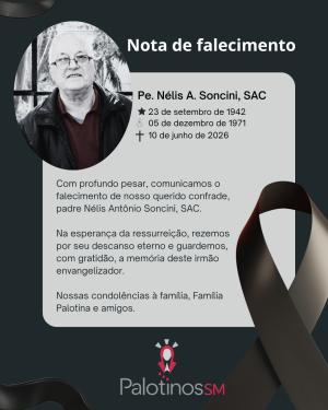 Padre Nélis Antônio Soncini (1942-2026)