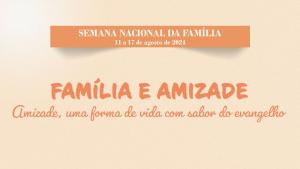 Semana da Família: Discernimento vocacional e a família