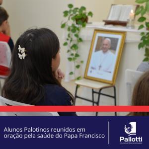 Colégio Pallotti de Santa Maria se destaca na ANEC em oração pelo Papa Francisco