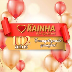 Revista Rainha dos Apóstolos celebra 102 anos evangelizando gerações 